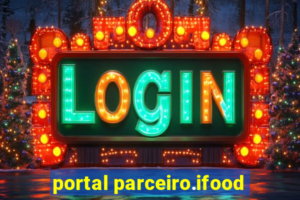 portal parceiro.ifood